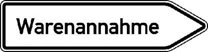 Verkehrsschild - StVO Wegweiser nach rechts weisend, Text: Warenannahme